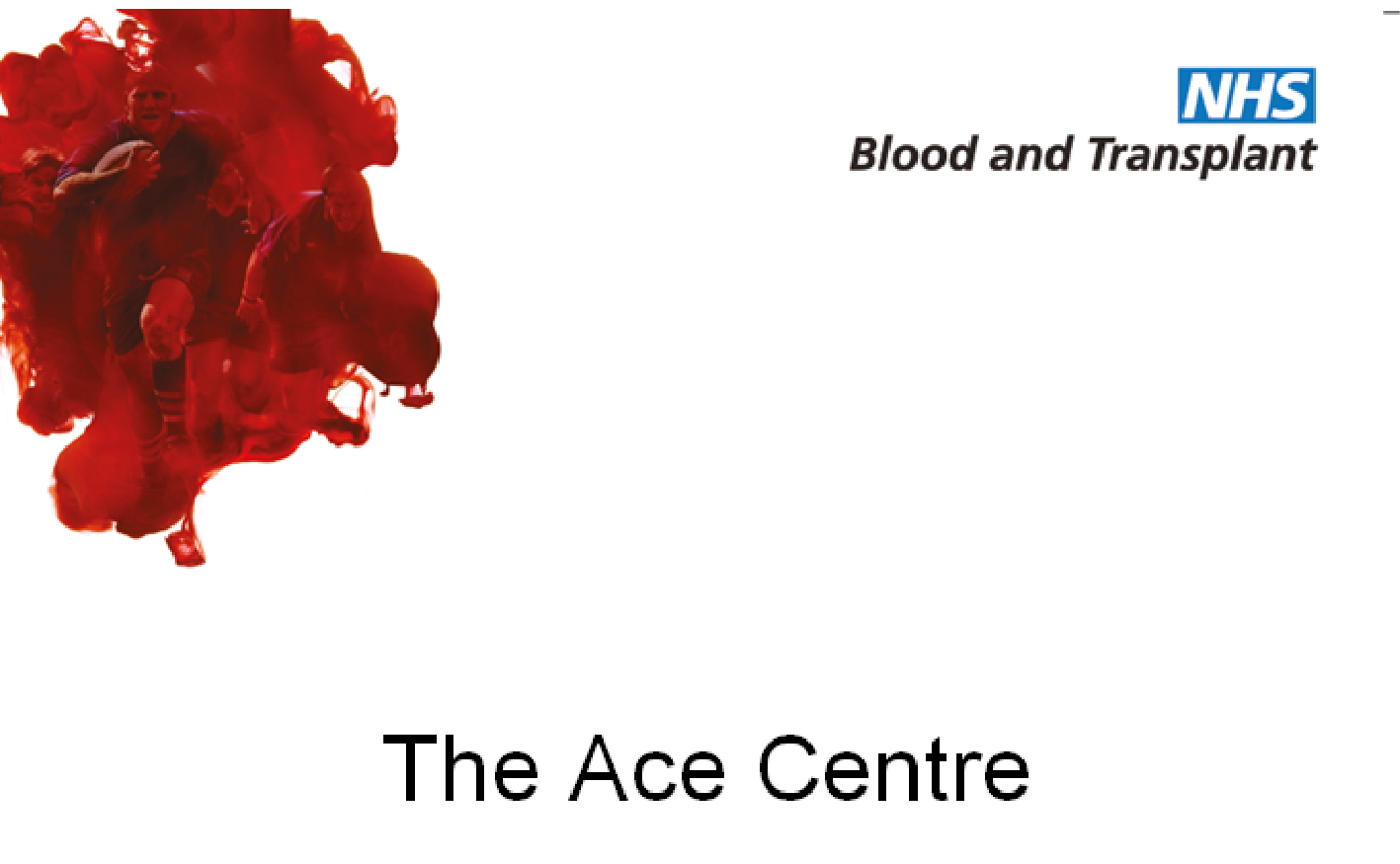 Give blood at The ACE Centre